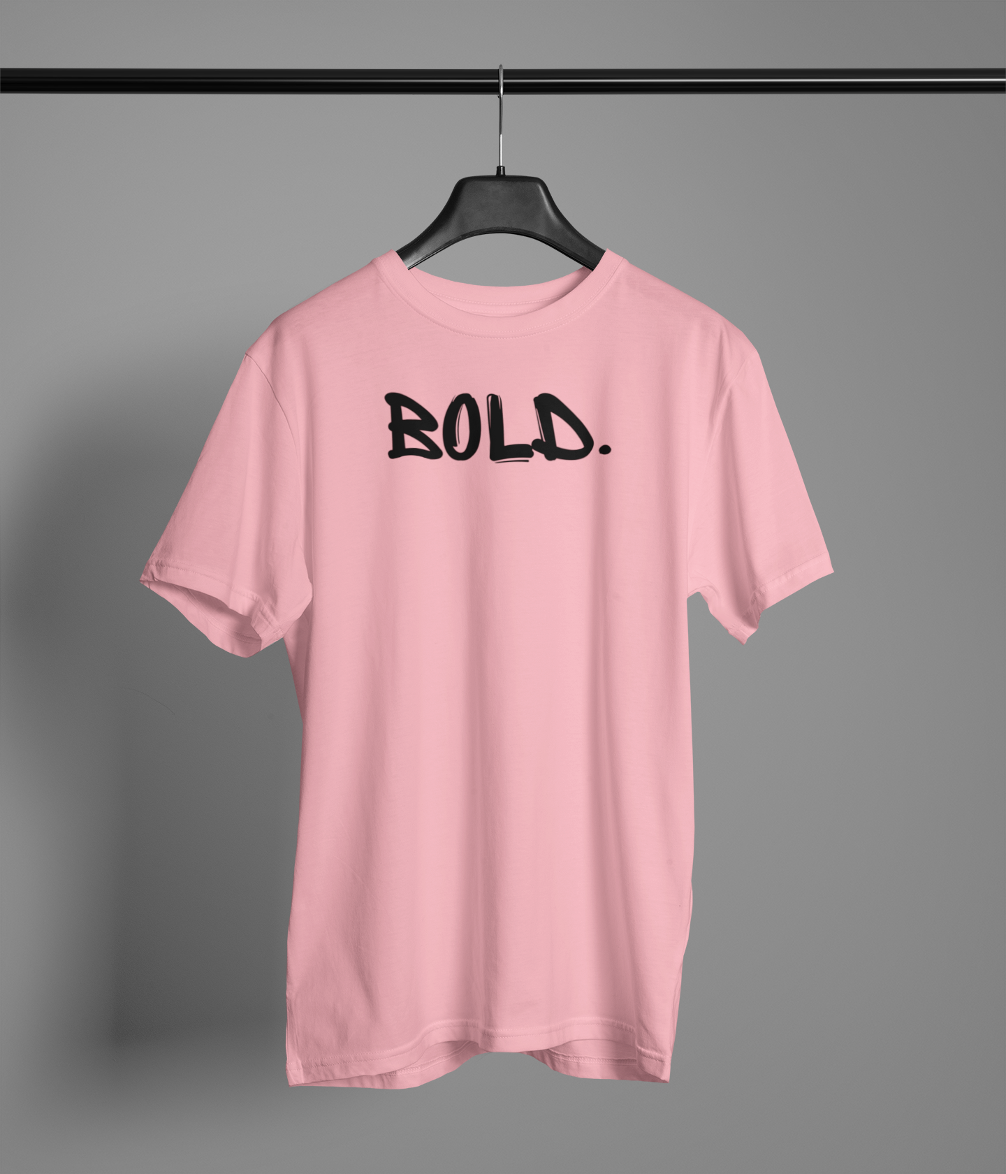 Bold. | T-shirt